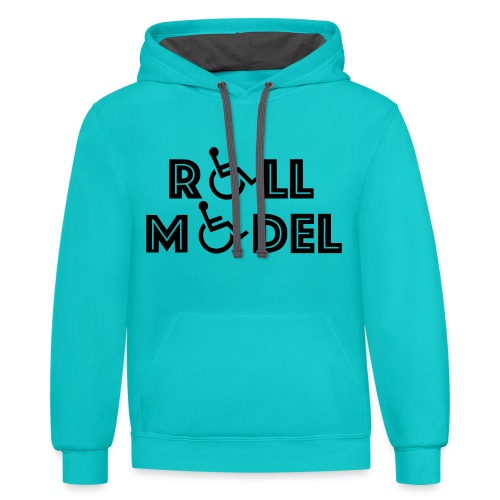 Every wheelchair users is a Roll Model - Unisex Contrast Hoodie
