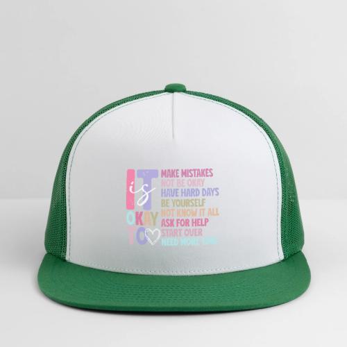 Harmony Collection - It s Okay To Make Mistakes - Trucker Hat