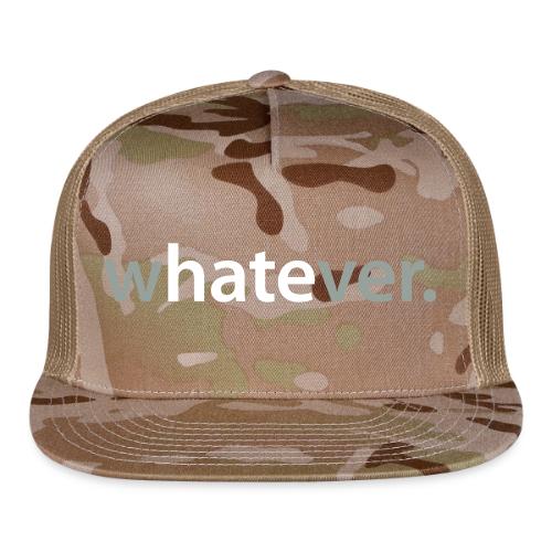 wHATEver - Trucker Hat