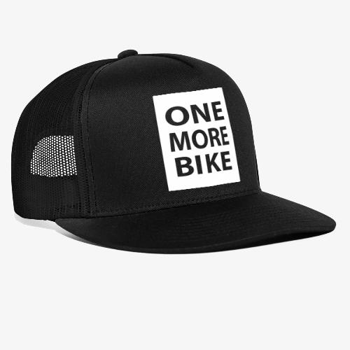 One More Bike - Trucker Hat