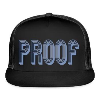 proof text - Trucker Hat - black/black - Front