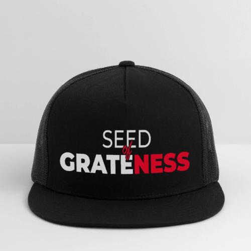 Seed of Grateness Merch - Trucker Hat