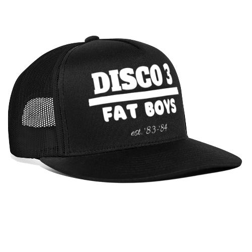 Disco 3/Fat Boys est. 83-84 - Trucker Cap