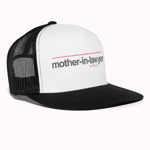 mother-in-lawyer - Trucker Cap