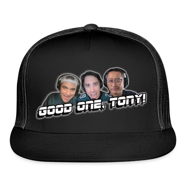 GOOD ONE, TONY! (with glow)