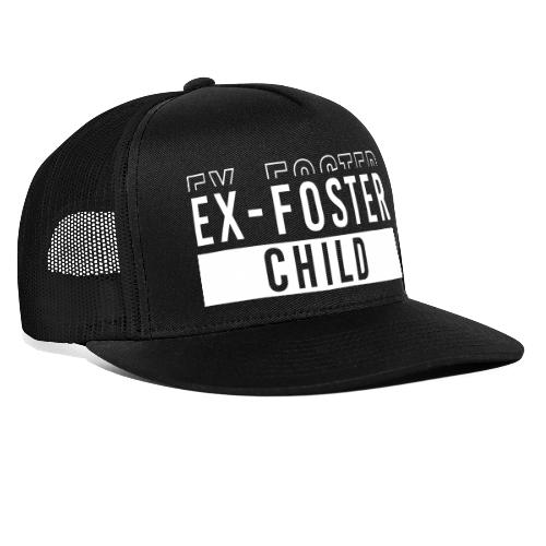 Ex foster child - Trucker Hat