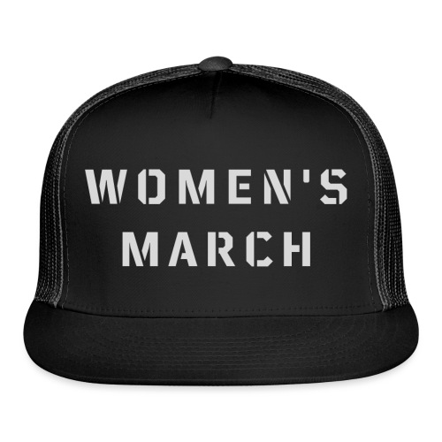 WOMEN'S MARCH - Trucker Cap