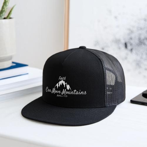 faith move can mountains Matthew 17:20 white - Trucker Hat