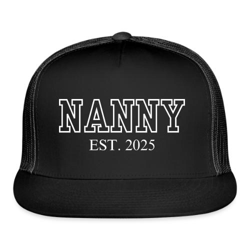 Nanny Est 2025 - Trucker Hat