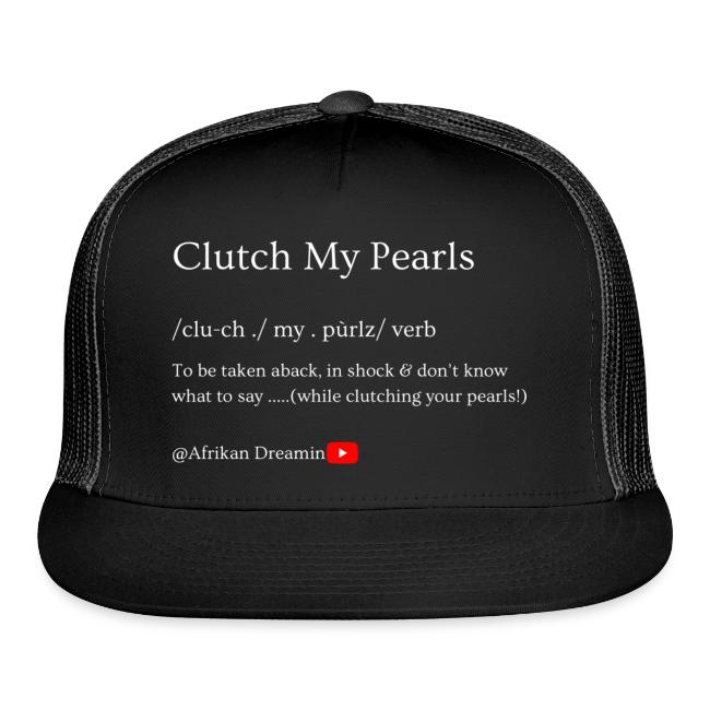 Clutch my pearls!