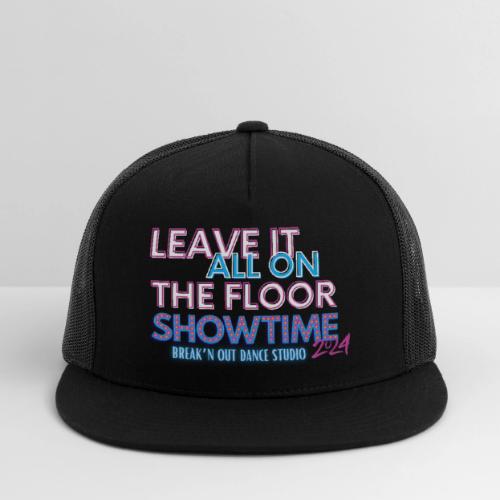 Leave it on the floor Dark shirt - Trucker Hat
