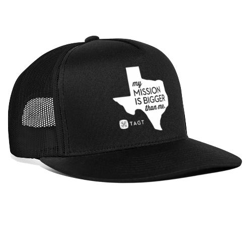 My Mission is Bigger Than Me - Trucker Cap