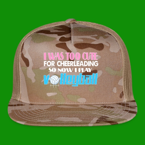 Too Cute For Cheerleading Volleyball - Trucker Cap