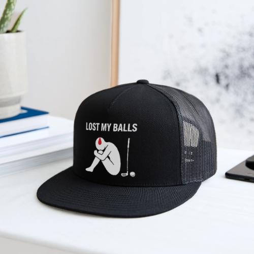 Lost My Balls Rude Humor Golfer Quote - Trucker Hat
