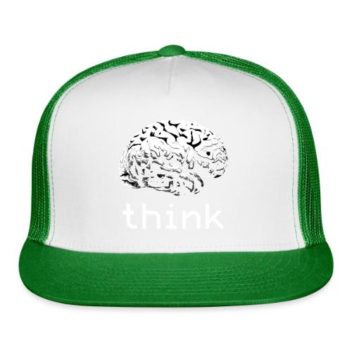 Think - Trucker Hat