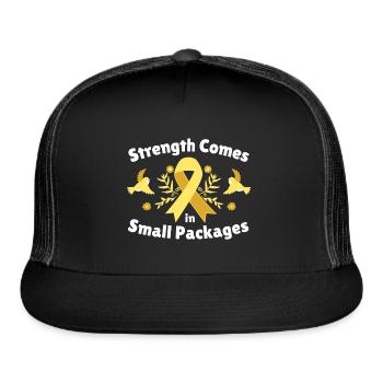 Strength Comes in Small Packages awareness Shirt - Trucker Hat - black/black - Front