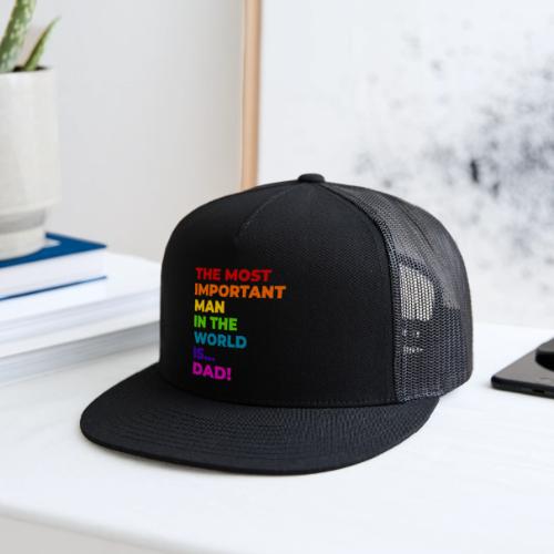 Dad: The Most Important Man in the World - Trucker Hat