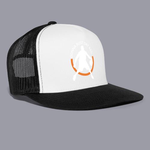 Gonna Bust Dat Azz - Trucker Hat