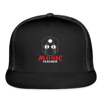 cool music teacher sckeleton musician quote school - Trucker Hat - black/black - Front