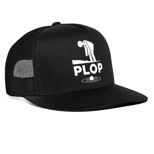 PLOP Water Hazard - Funny Ball in Water Quote - Trucker Hat