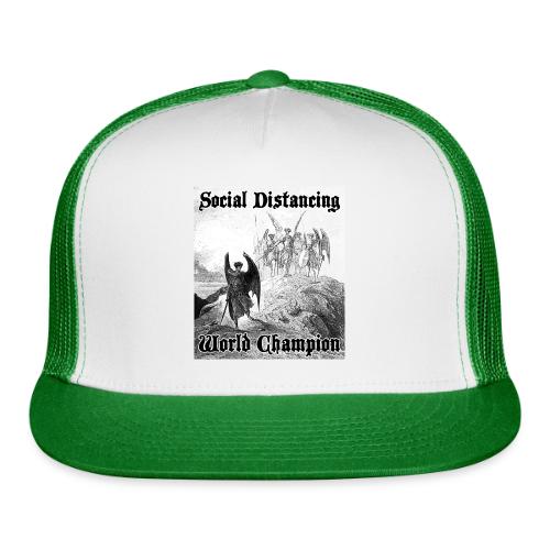 Social Distancing World Champion - Trucker Hat