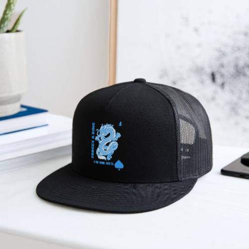 Forget A King I'm An Ace - Trucker Hat