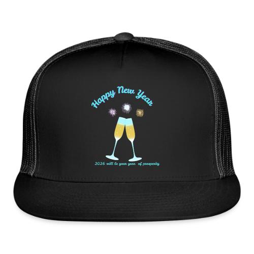 Happy New Year 2026 Prosperity Design - Trucker Hat