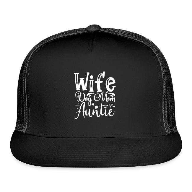 Wife Dog Mom Auntie