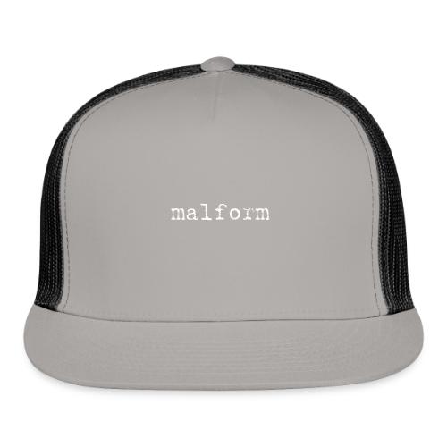 Malform - Trucker Hat