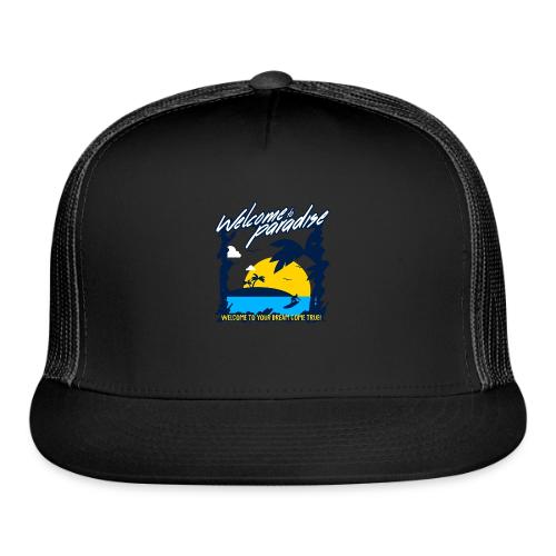 Welcome to Paradise - Trucker Hat