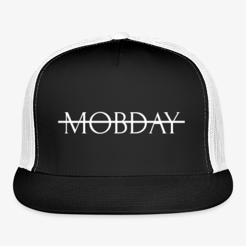 Mobday Cross Out Logo - Trucker Cap