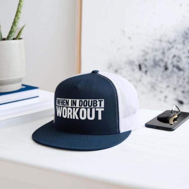When in Doubt. Workout