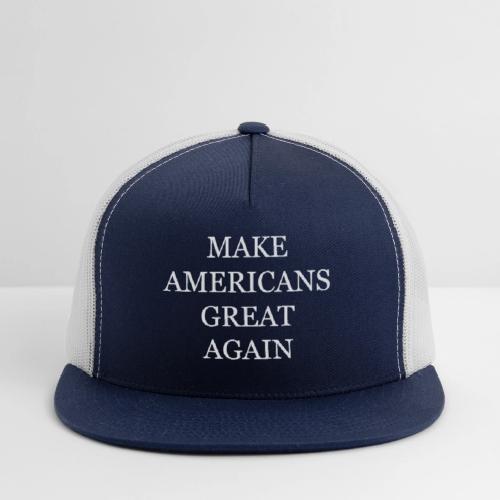 Make Americans Great Again - Trucker Hat