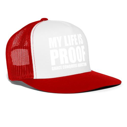 Proof: Grace Conquers Addiction - Trucker Hat
