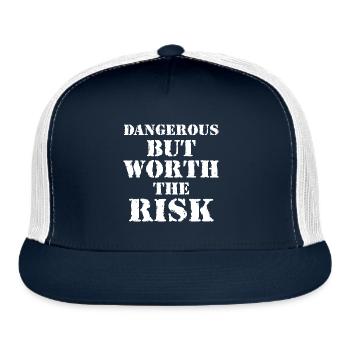 Dangerous But Worth The Risk - Trucker Hat - navy/white - Front