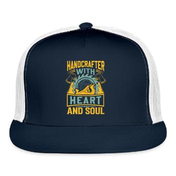 Handyman Handcrafter - With Heart And Soul Saying - Trucker Hat - navy/white - Front