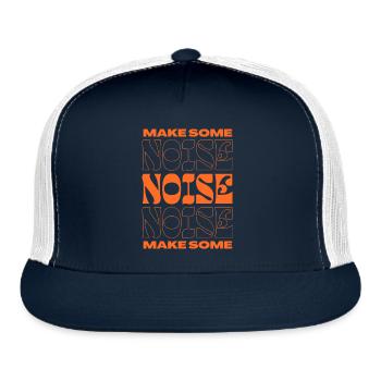 Make Some Noise - Trucker Hat - navy/white - Front