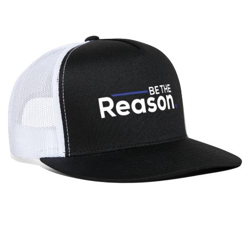 Be the Reason Logo (White) - Trucker Cap