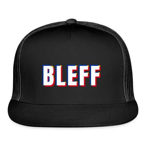 BLEFF - Trucker Cap