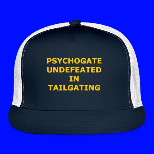 Undefeated In Tailgating - Trucker Hat