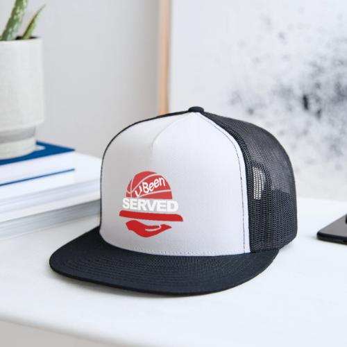 YOU BEEN SERVED - Trucker Hat