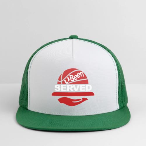 YOU BEEN SERVED - Trucker Hat