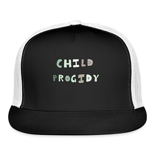 Child progidy - Trucker Cap