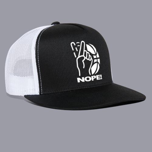 NOPE! - Trucker Hat