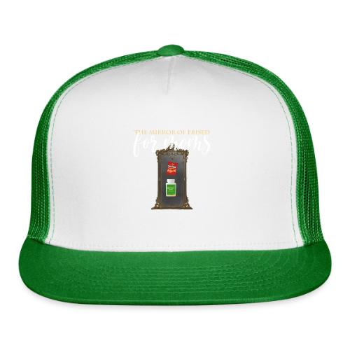 The Mirror Of Erised For Moms - Trucker Hat