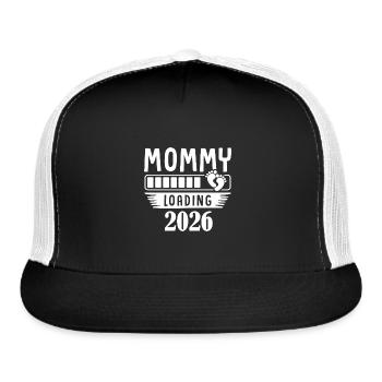 Mommy Loading 2026 Funny Expecting Mom - Trucker Hat - black/white - Front