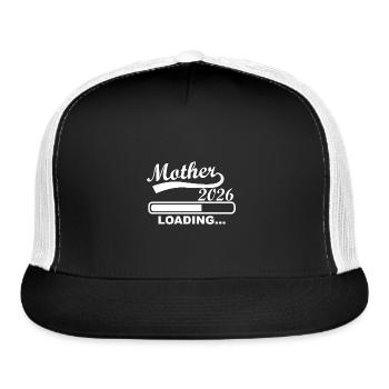 Mother 2026 Loading Expecting Announcement - Trucker Hat - black/white - Front