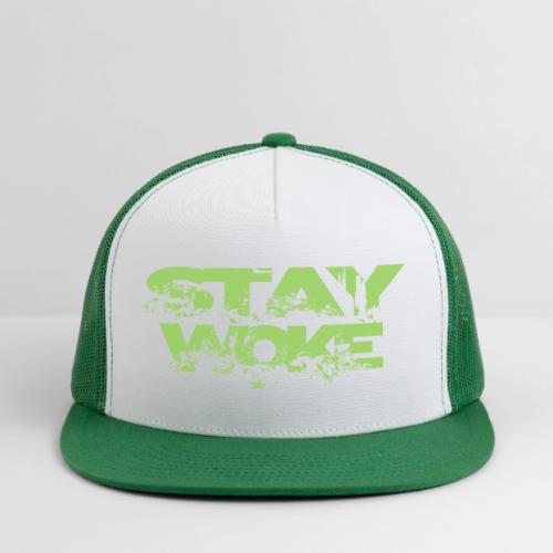 STAY WOKE - Trucker Hat