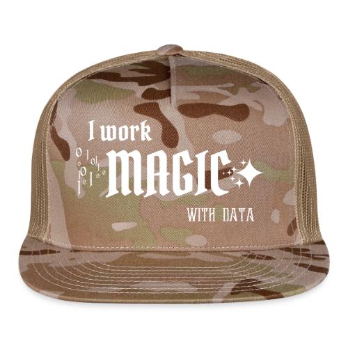 I Work Magic with Data (dark) - Trucker Hat