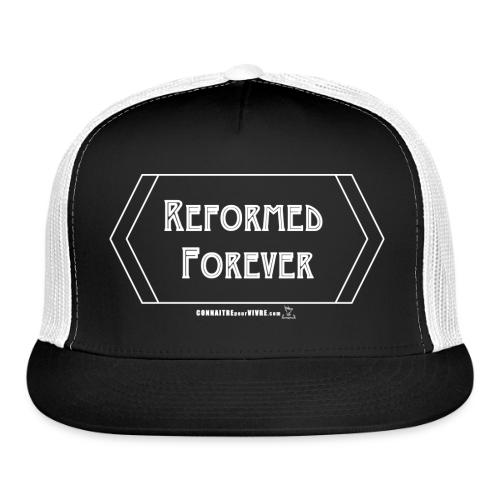 Réformé pour toujours - Casquette de camionneur
